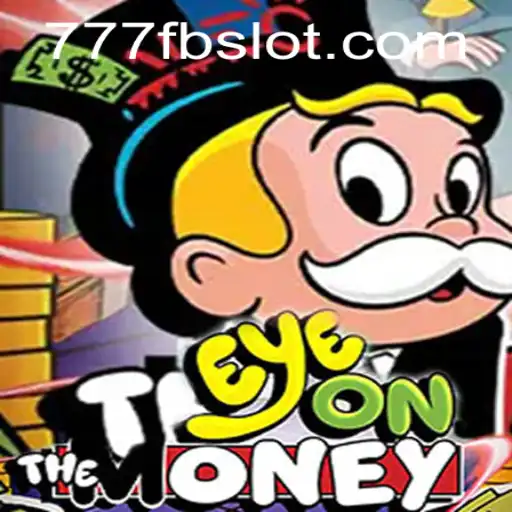 EyeOnTheMoney: A Comprehensive Guide to the Exciting Game with a Twist