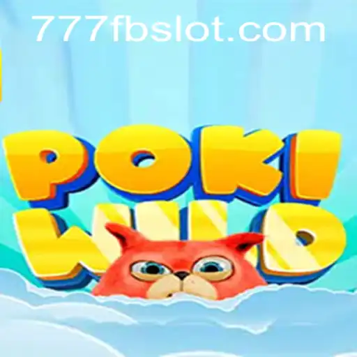 Discover the Exciting World of PokiWild and Master the 777fb Challenge